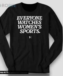 Dawn Staley Wearing Everyone Watches Women’s Sports Shirt