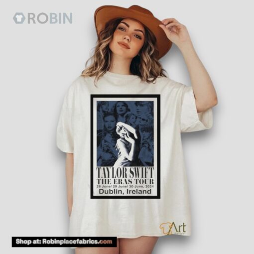 Design June 28 30 2024 Aviva Stadium Dublin Ireland Taylor Poster Shirt