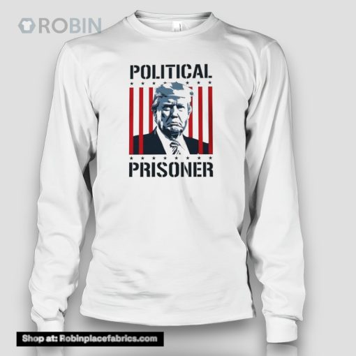 Donald Trump Political Prisoner Shirt