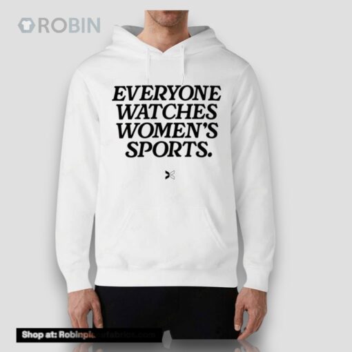 Everyone Watches Womens Sports Shirt
