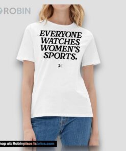 Everyone Watches Womens Sports Shirt