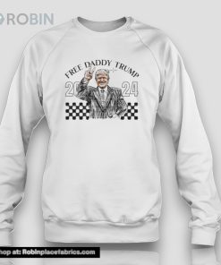 Free Daddy Trump 2024 Convicted Felon Shirt