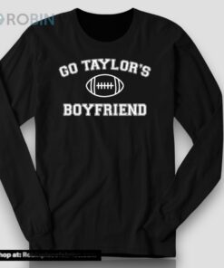 Go Taylors Boyfriend Shirt