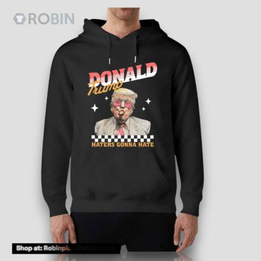 Haters Gonna Hate Trump 2024 Shirt