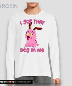 I Got That Dog In Me Shirt By Dady Love Shirt