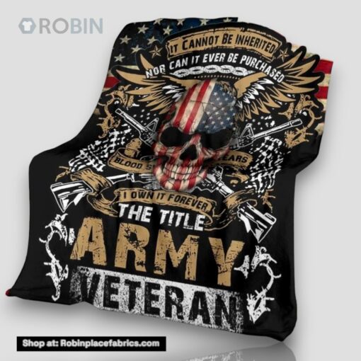 I Own It Forever The Title Army Veteran United State Fleece Throw Blanket