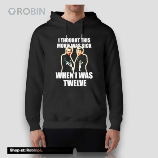 I Thought This Movie Was Sick When I Was Twelve Shirt