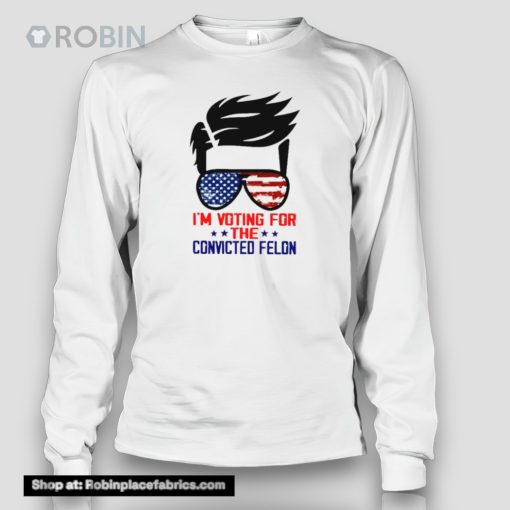 I’m Supporting The Convicted Felon 2024 Retro Shirt