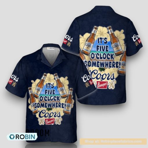 It’s Five O’clock Somewhere Coors Banquet Hawaiian Shirt