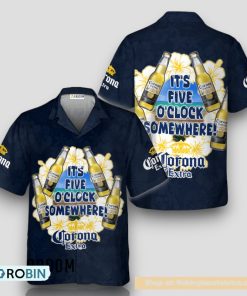 It’s Five O’clock Somewhere Corona Extra Hawaiian Shirt