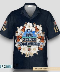 It’s Five O’clock Somewhere Miller Lite Hawaiian Shirt It’s Five O’clock Somewhere Miller Lite Hawaiian Shirt