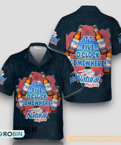 It’s Five O’clock Somewhere Natural Light Hawaiian Shirt