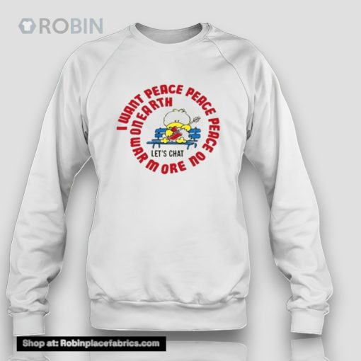 Jerks 80s I Want Peace Peace Peace Unisex Shirt