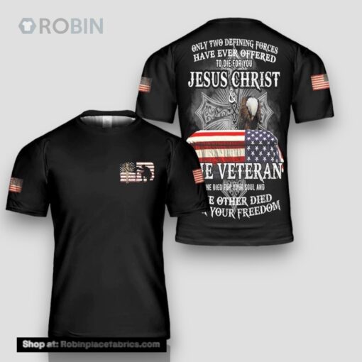 Jesus Christ The Veteran All Over Print 3D T Shirt For Military