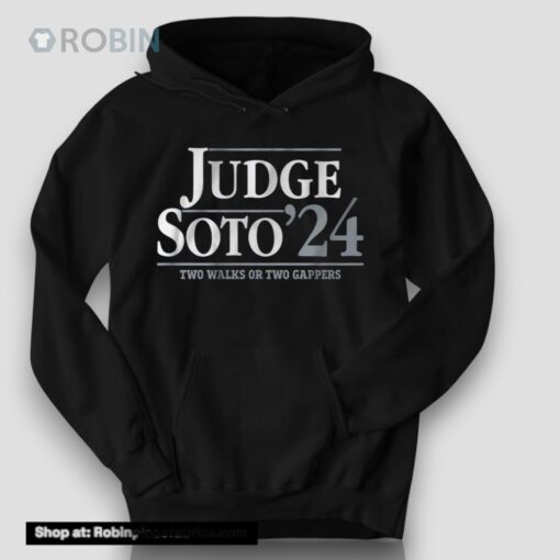 Judge Soto ’24 Two Walks Or Two Gappers Shirt