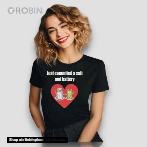 Just Commited A Salt And Battery Shirts