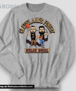 Kelce Brothers Cleveland’s FinesUnisex Shirt