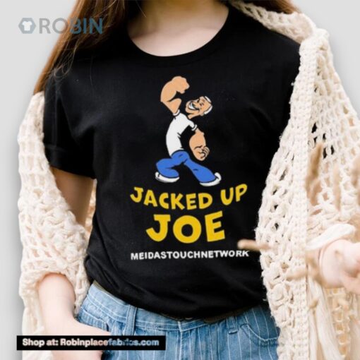 Meidastouch Jacked Up Joe New Shirt