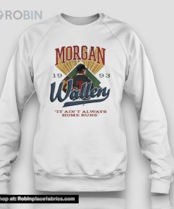 Morgan Wallen It Ain’t Always Home Runs Shirt