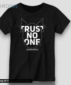 Official Atticus Cogar Trust No One Shirt Official Atticus Cogar Trust No One Shirt