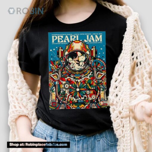 Pearl Jam Tottenham Hotspur Stadium London,uk June 29 2024 With Richard Ashcroft & The Duroer Capitaz Poster Shirt