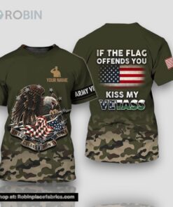 Personalized If The Flag Offends You Kiss My Veteran All Over Print 3D T Shirt For Military Personalized If The Flag Offends You Kiss My Veteran All Over Print 3D T Shirt For Military