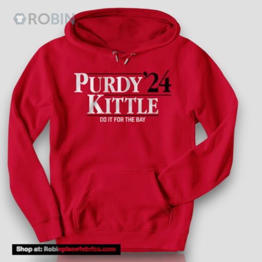 Purdy Kittle ’24 Do It For The Bay Shirt