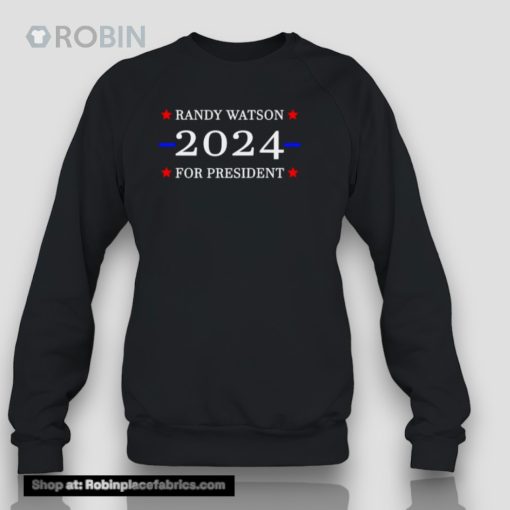 Randy Watson 2024 For Presidenunisex Shirt