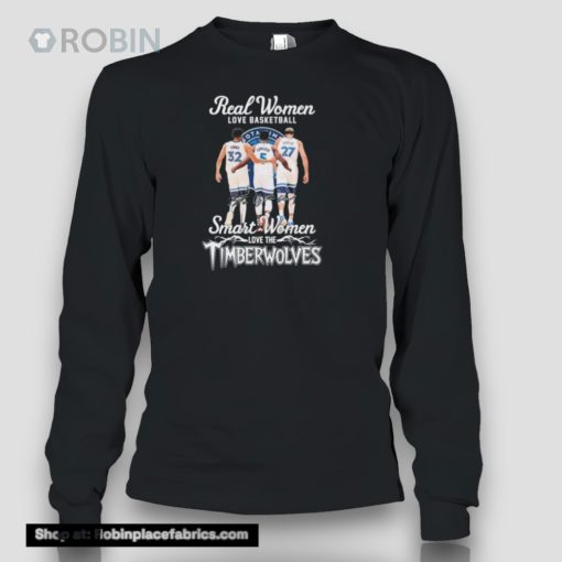 Real Women Love Basketball Smart Women Love The Minnesota Timberwolves Towns Edwards And Gobert Signature Shirt