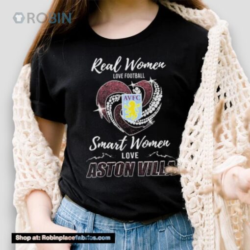 Real Women Love Football Smart Women Love Aston Villa Heart Diamond Shirt