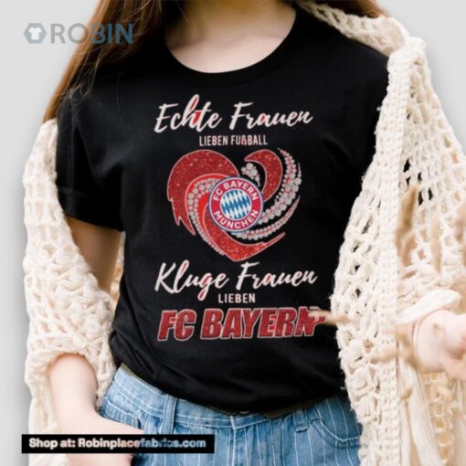 Real Women Love Football Smart Women Love Bayern Munich Heart Diamond Shirt