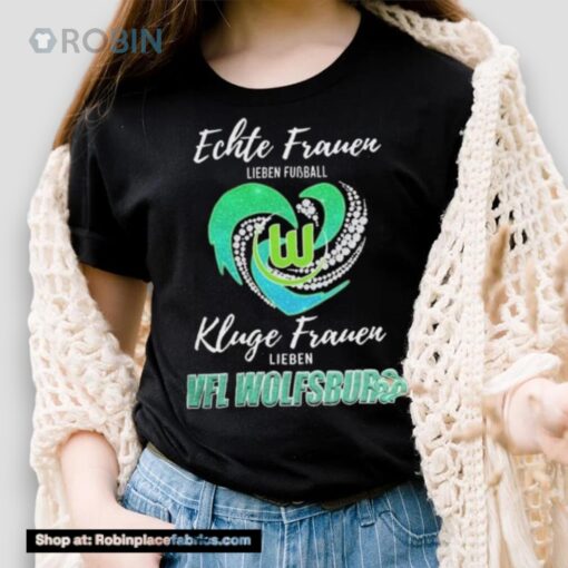 Real Women Love Football Smart Women Love Vfl Wolfsburg Heart Diamond Shirt