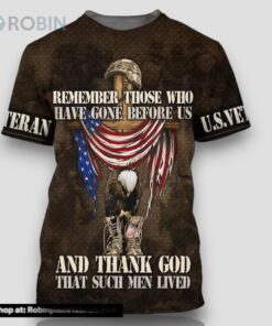Remember Those Who Have Gone Before Us Veteran All Over Print 3D T Shirt For Military