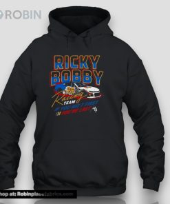 Ricky Bobby Racing Team If You Ain’t First You’re Last Unisex Shirt