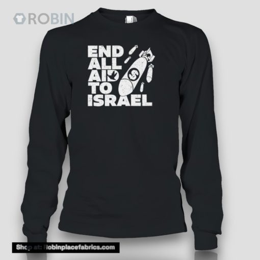 Ryan Dawson End All Aid To Israel Shirt