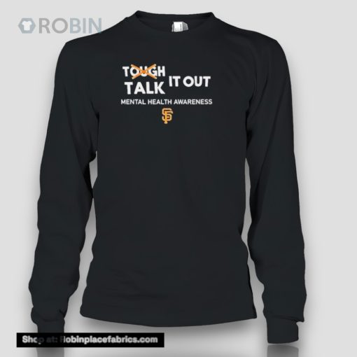 San Francisco Giants Talk It Out Mental Health Awareness Month Shirt