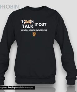 San Francisco Giants Talk It Out Mental Health Awareness Month Shirt