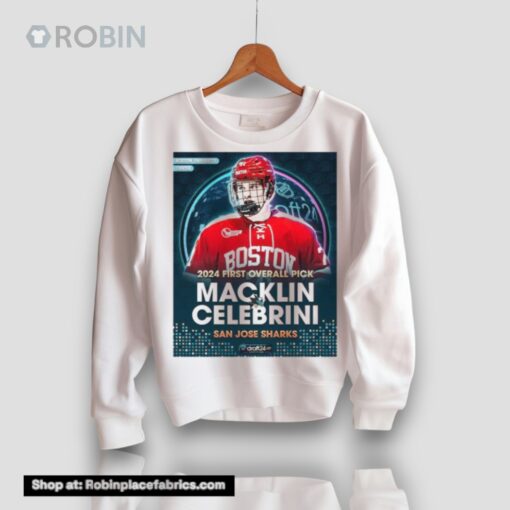 San Jose Sharks Select Forward Macklin Celebrini With The First Overall Selection In The Nhl Draft 2024 Shirt