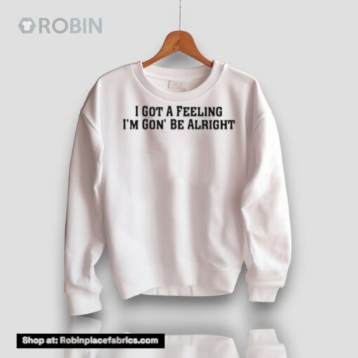 Sania Mirza I Got A Feeling I’m Gon’ Be Alrighunisex Shirt