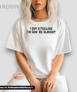 Sania Mirza I Got A Feeling I’m Gon’ Be Alrighunisex Shirt