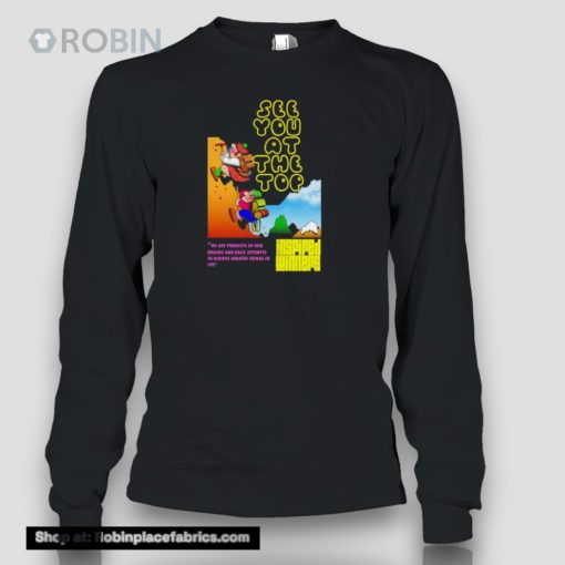 See You At The Top Inspired Winners Shirt