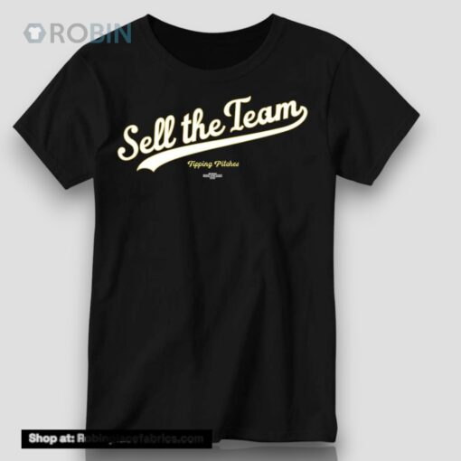 Sell The Team Shirt