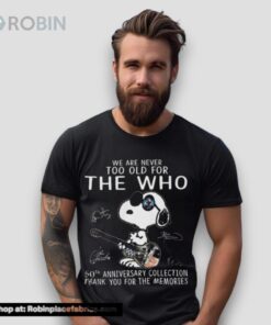 Snoopy We Are Never Too Old For The Who Thank You 2024 Shirt