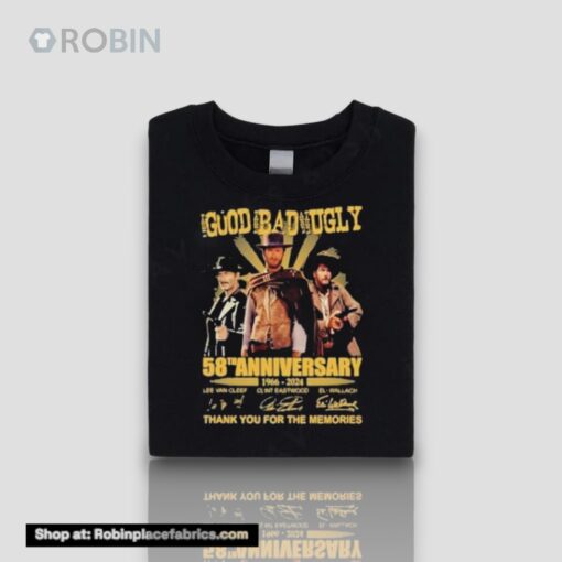 The Good, The Bad And The Ugly 58th Anniversary 1966 2024 Thank You For The Memories Unisex Shirt