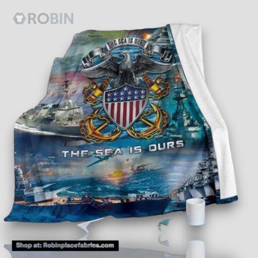 The Sea Is Ours Us Navy Fleece Throw Blanket