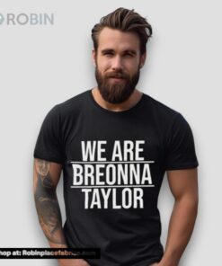 Togethxr Alysha Clark We Are Breonna Taylor Shirt Togethxr Alysha Clark We Are Breonna Taylor Shirt