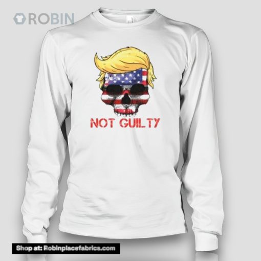 Trump Not Guilty Maga Skull Shirt