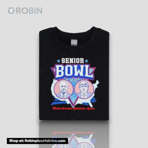 Trump Vs Biden Senior Bowl Xlvii Make America Geriatric Again Unisex Shirt