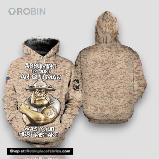 Veteran Assuming Just Old Man First Mistake Always Faithful 3D Hoodie All Over Printed
