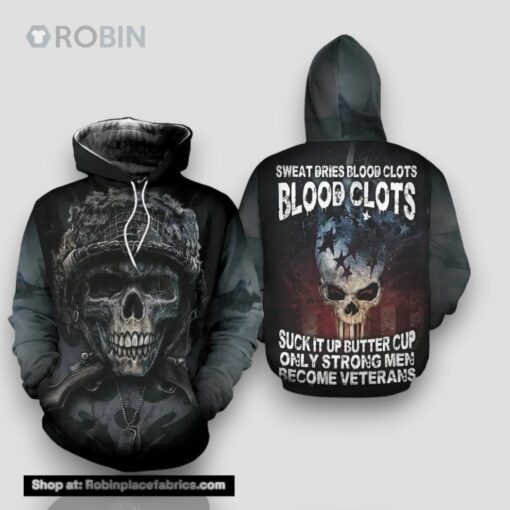 Veteran Blood Clots Only Strong Men Become 3D Hoodie All Over Printed